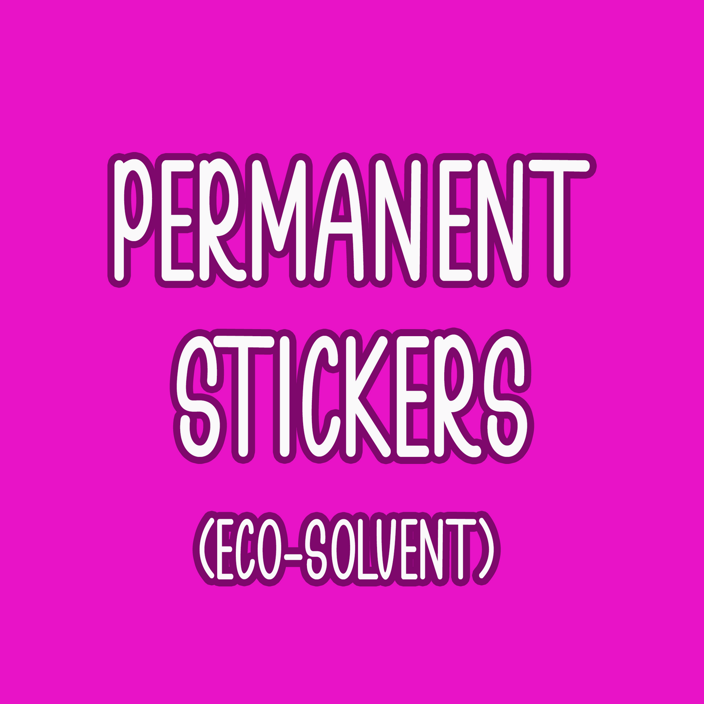 PERMANENT STICKERS