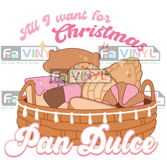 ALL I WANT FOR CHRISTMAS IS PAN DULCE