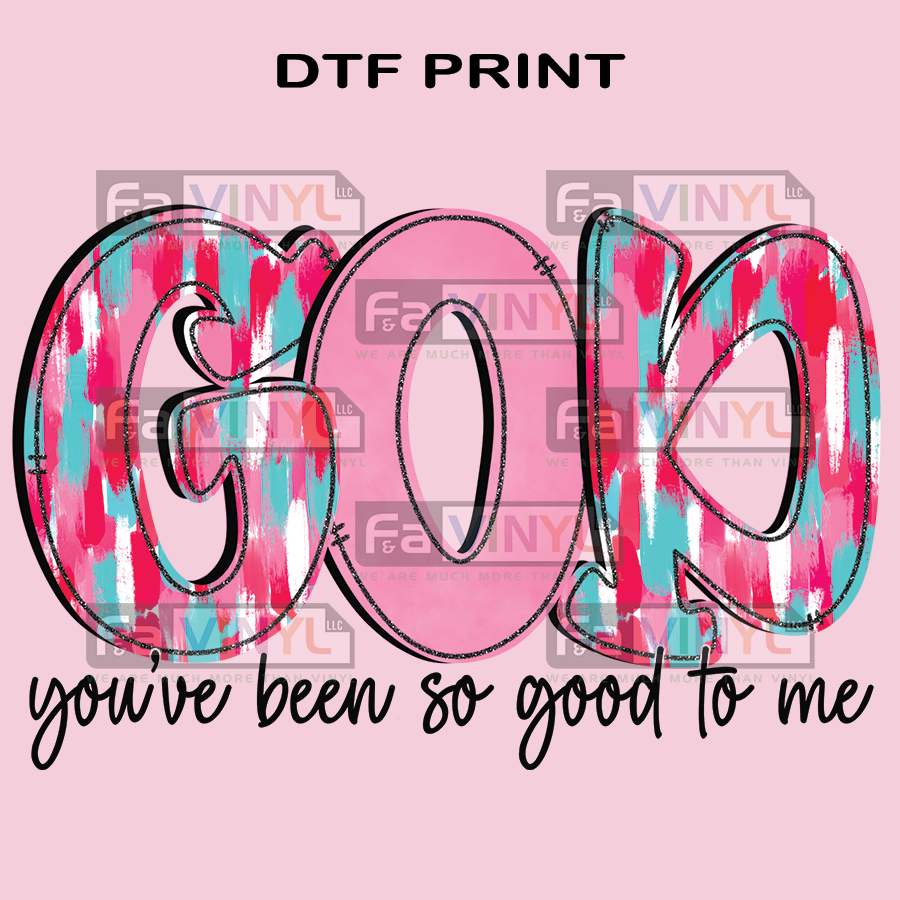 GOD YOU HAVE BEEN GOOD
