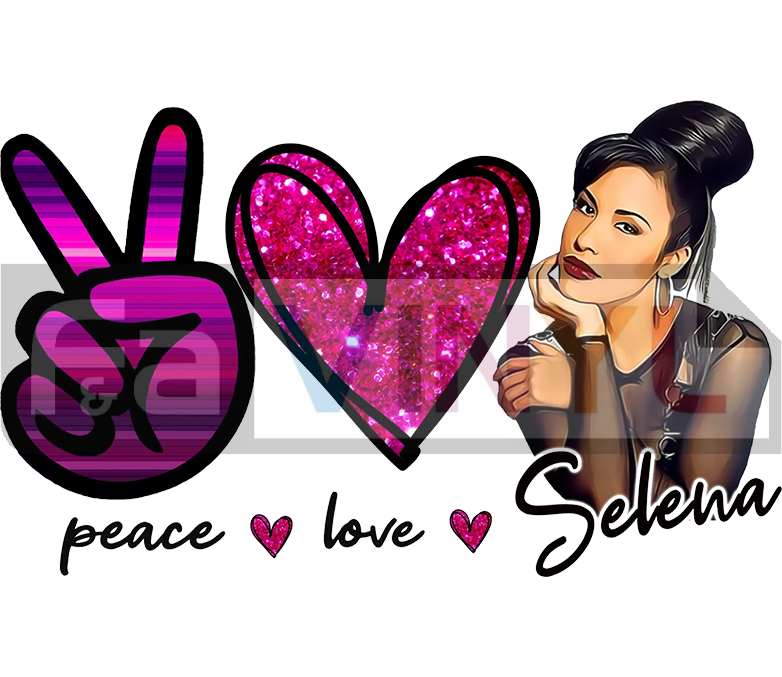 PEACE LOVE SELENA