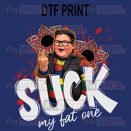 SUCK MY FAT ONE WHITE